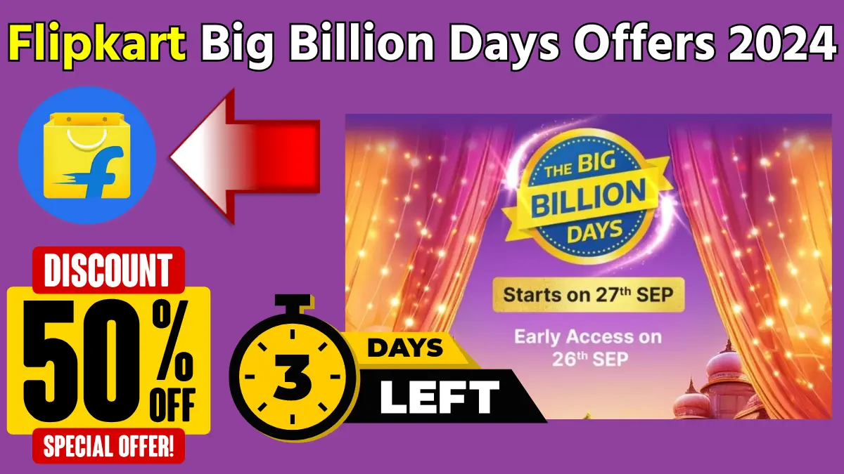 Flipkart Big Billion Days Offers 2024