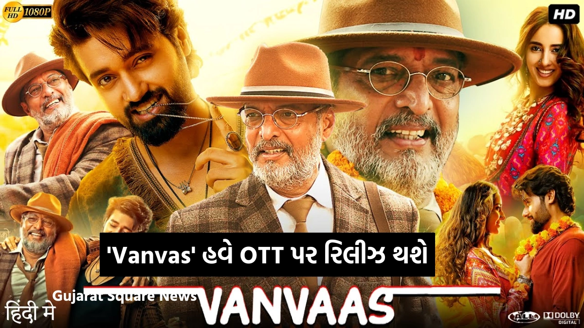 Vanvaas OTT Release Date